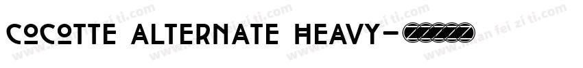 cocotte alternate heavy字体转换